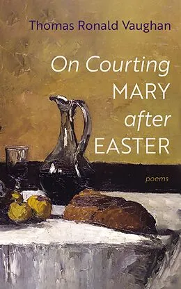 E-Book (epub) On Courting Mary after Easter von Thomas Ronald Vaughan