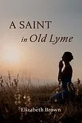 E-Book (pdf) A Saint in Old Lyme von Elizabeth Brown
