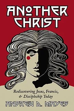 E-Book (pdf) Another Christ von Andrew D. Mayes