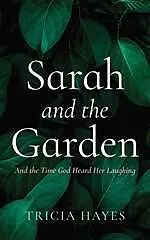 E-Book (epub) Sarah and the Garden von Tricia Hayes