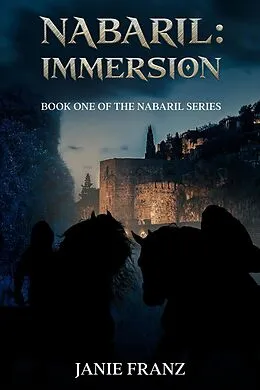 E-Book (epub) Nabaril: Immersion (The Nabaril Series, #1) von Janie Franz