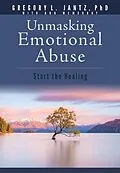 E-Book (epub) Unmasking Emotional Abuse von Gregory L. Jantz Ph. D.