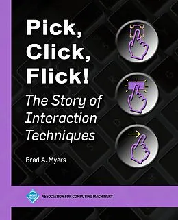 E-Book (epub) Pick, Click, Flick! von Brad A. Myers
