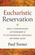 E-Book (epub) Eucharistic Reservation von Paul Turner