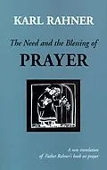 E-Book (epub) The Need and the Blessing of Prayer von Karl Rahner