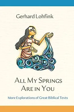 E-Book (epub) All My Springs Are in You von Gerhard Lohfink