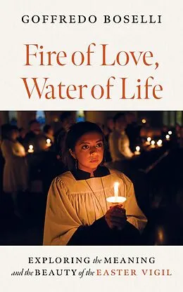E-Book (epub) Fire of Love, Water of Life von Goffredo Boselli
