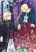 Kartonierter Einband The Remarried Empress, Vol. 7 von Alphatart, HereLee HereLee, Shirley Chen