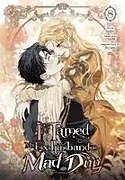 Kartonierter Einband I Tamed My Ex-husbands Mad Dog, Vol. 8 von CMJM, Jagae Jagae, Jkyum Jkyum