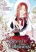 Kartonierter Einband Beware the Villainess!, Vol. 8 von Berry Berry, Soda Soda Ice, Toppy Toppy