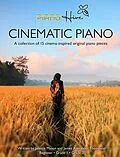 E-Book (epub) Cinematic Piano: Stunning Cinema Inspired Beginner Piano Book for Adults & Children von Piano Hive, James Alexander Thompson, Janette Mason