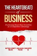 E-Book (epub) The Heart(beat) of Business von Matthew Bennett, Inna Khazan, David Hopper