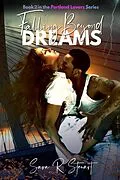 E-Book (epub) Falling Beyond Dreams (Portland Lovers, #2) von Sara R Stewart