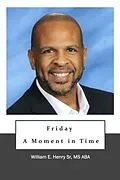 E-Book (epub) Friday, A Moment in Time von William Henry