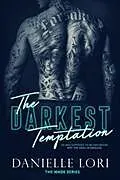 Kartonierter Einband The Darkest Temptation von Danielle Lori