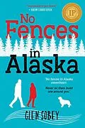 E-Book (epub) No Fences n Alaska von Glen Sobey