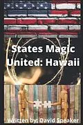 E-Book (epub) States Magic United: Hawaii von David Speaker