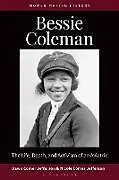 Fester Einband Bessie Coleman von Dawn Comer Jefferson, Nicole Comer Jefferson