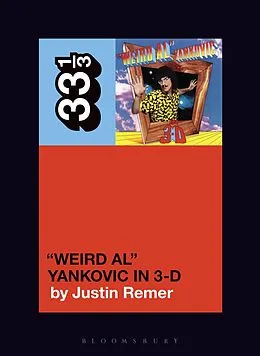 E-Book (pdf) "Weird Al" Yankovic's "Weird Al" Yankovic in 3-D von Justin Remer