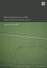 Livre Relié When Criticism Goes to War de Zoran Milutinovic