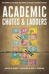 Kartonierter Einband Academic Chutes & Ladders von Kerry F ; Windsor, Leah Crawford