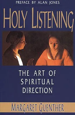 E-Book (pdf) Holy Listening von Margaret Guenther