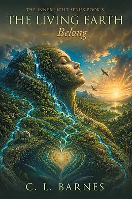 E-Book (epub) The Living Earth - Belong von C. L. Barnes