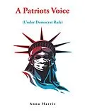 E-Book (epub) A Patriots Voice von Anna Harris