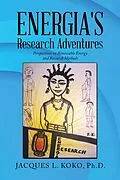 E-Book (epub) Energia's Research Adventures von Jacques L. Koko Ph. D.