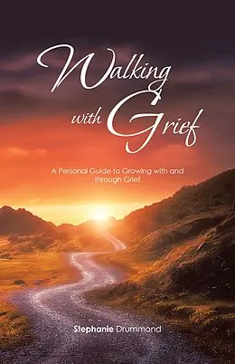 E-Book (epub) Walking with Grief von Stephanie Drummond