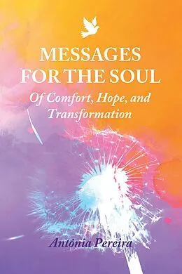 E-Book (epub) Messages for the Soul von Antónia Pereira