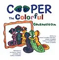E-Book (epub) Cooper the Colorful Chameleon von Denise Combellick, Carissa Combellick-Siekmann, Catelyn Combellick
