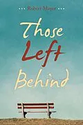 E-Book (epub) Those Left Behind von Robert Mayer