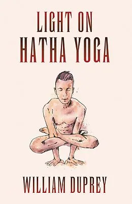 E-Book (epub) Light on Hatha Yoga von William Duprey