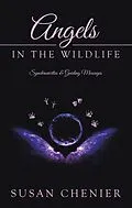 E-Book (epub) Angels In The Wildlife von Susan Chenier