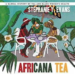 E-Book (epub) Africana Tea von Stephanie Y. Evans
