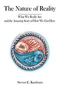 E-Book (epub) The Nature of Reality von Steven E. Kaufman