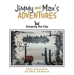 E-Book (epub) Jimmy and Max's Adventure von Elena Zabala