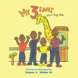 E-Book (epub) MY 3 SONS von Jacques A. Walden Sr.