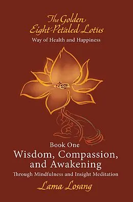 E-Book (epub) Book One: Wisdom, Compassion, and Awakening von Lama Losang