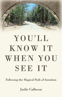 E-Book (epub) You'll know it when you see it von Judie Calhoon
