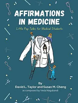 E-Book (epub) Affirmations in Medicine von David L. Taylor, Susan M. Cheng