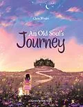 E-Book (epub) An Old Soul's Journey von Chris Wasko