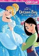 Livre Relié Disney Princess Dream Big Princess de Pi Kids