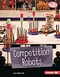 E-Book (epub) Competition Robots von Lisa Idzikowski