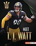 E-Book (epub) Meet T. J. Watt von Elliott Smith