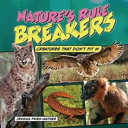 E-Book (epub) Nature's Rule Breakers von Jessica Fries-Gaither