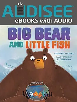 E-Book (epub) Big Bear and Little Fish von Sandra Nickel