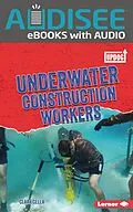 E-Book (epub) Underwater Construction Workers von Clara Cella