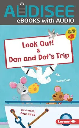 E-Book (epub) Look Out! & Dan and Dot's Trip von Katie Dale